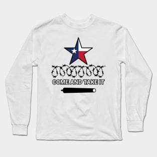 Come And Take It - Texas Slogan And Logo Long Sleeve T-Shirt